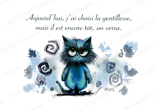 Aujourd'hui j'ai choisi la gentillesse – illustration HANNART