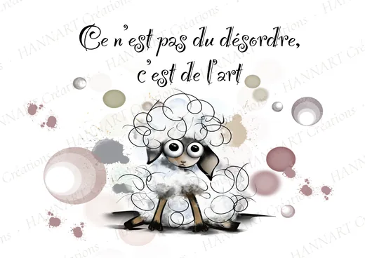 Ce n'est pas du désordre – illustration HANNART