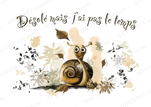 Désolé mais j'ai pas le temps – illustration HANNART
