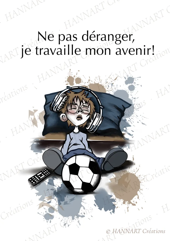 Ne pas déranger, je travaille mon avenir – illustration HANNART Créations